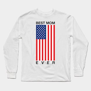 Best Mom Ever Long Sleeve T-Shirt